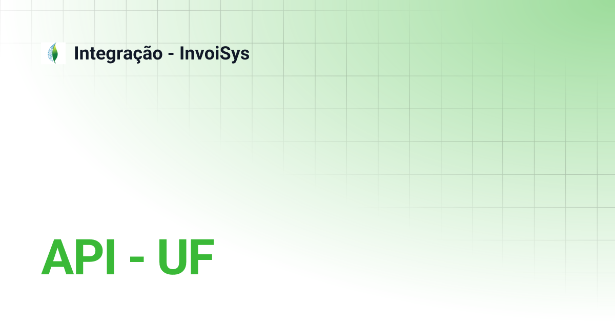 API - UF | Integração - InvoiSys