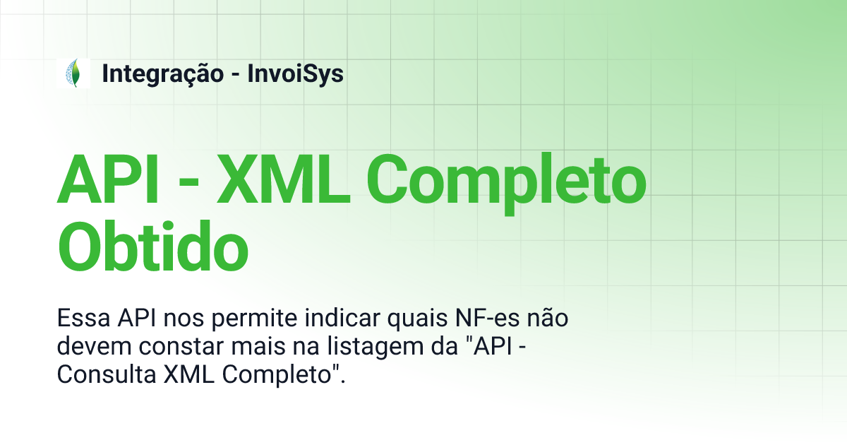 API - XML Completo Obtido | Integração - InvoiSys